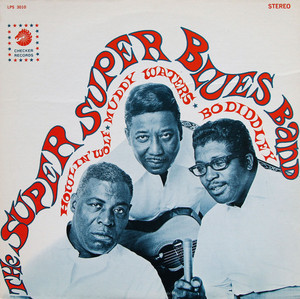 Illustrated album cover showing painted portraits of Howlin' Wolf, Muddy Waters, and Bo Diddley.