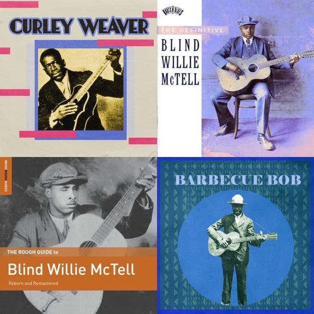 Collage of album covers featuring Curley Weaver, Blind Willie McTell, and Barbecue Bob.